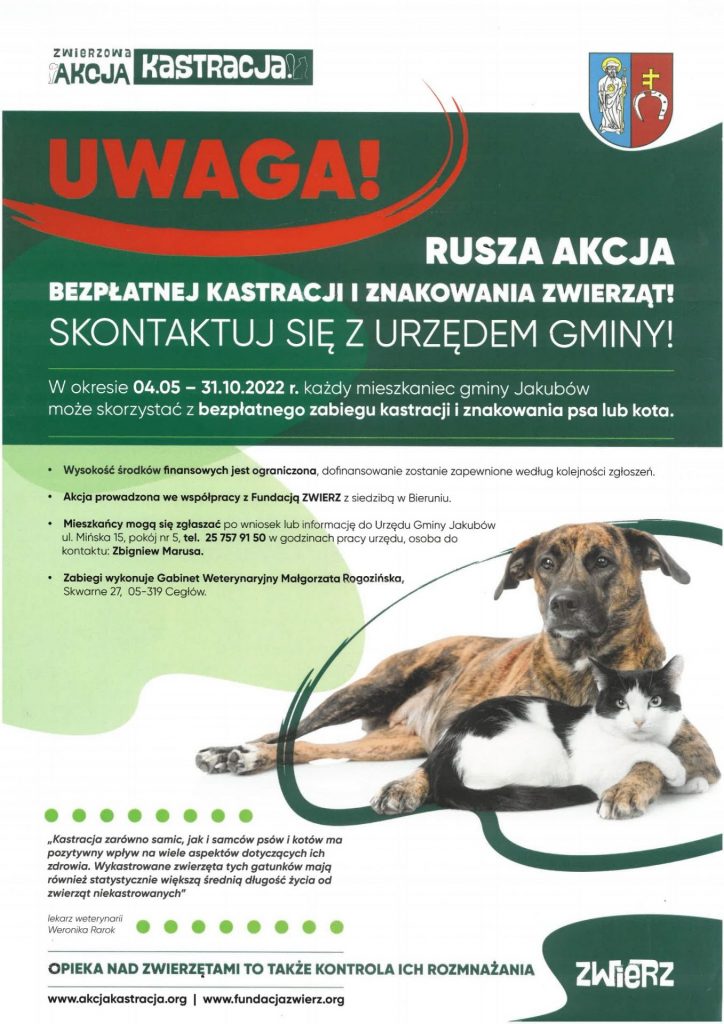 Informacja o bezpłatnej kastracji i znakowaniu zwierząt prowadzonej przez Gminę Jakubów wspólnie z Fundacją Zwierz. Program będzie prowadzony od 4.05.2022 do 31.10.2022 r.