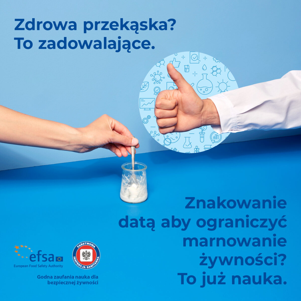 Rece jedna z uniesionym kciukiem i napisy Zdrowa przekąska? To zadowalające. Znakowanie datą aby ograniczyć marnowanie żywności? To już nauka.