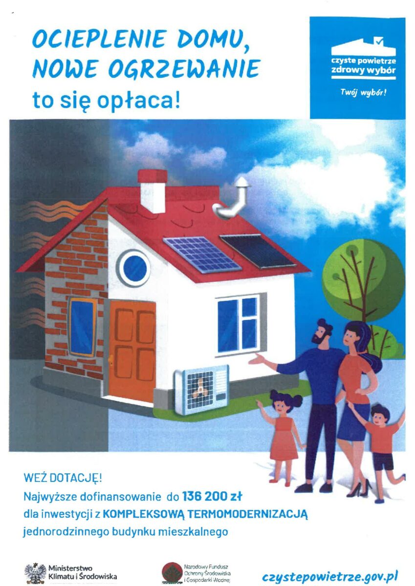 plakat z napisem: OCIEPLENIE DOMU, NOWE OGRZEWANIE to się opłaca!