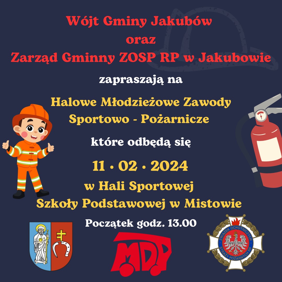 Plakat zapraszający do udziału w Halowych Młodzieżowych Zawodach Sportowo-Pożarniczych