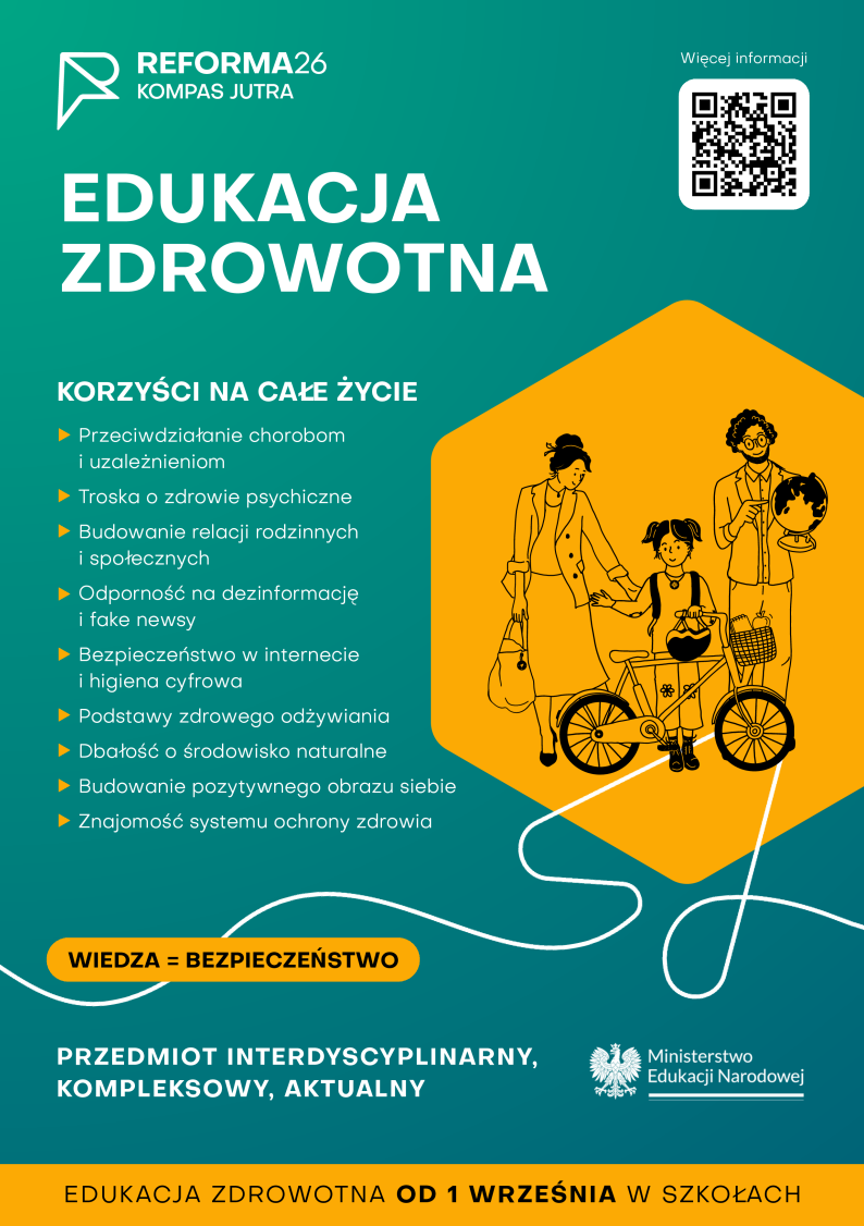 Plakat promujący edukację zdrowotną z zielonym tłem. Po lewej wypunktowane korzyści, po prawej ilustracja rodziny na pomarańczowym tle. U dołu informacja o wprowadzeniu przedmiotu we wrześniu.
