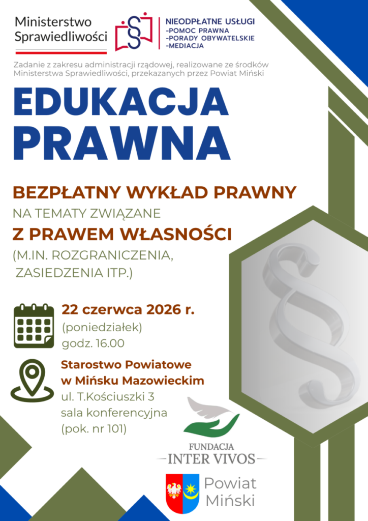 Plakat informuje o bezpłatnym wykładzie prawnym 22 czerwca 2026 r. w Mińsku Mazowieckim. Dominują kolory niebieski i zielony, z logiem w prawym dolnym rogu. Tło jest białe, z graficznymi elementami i
