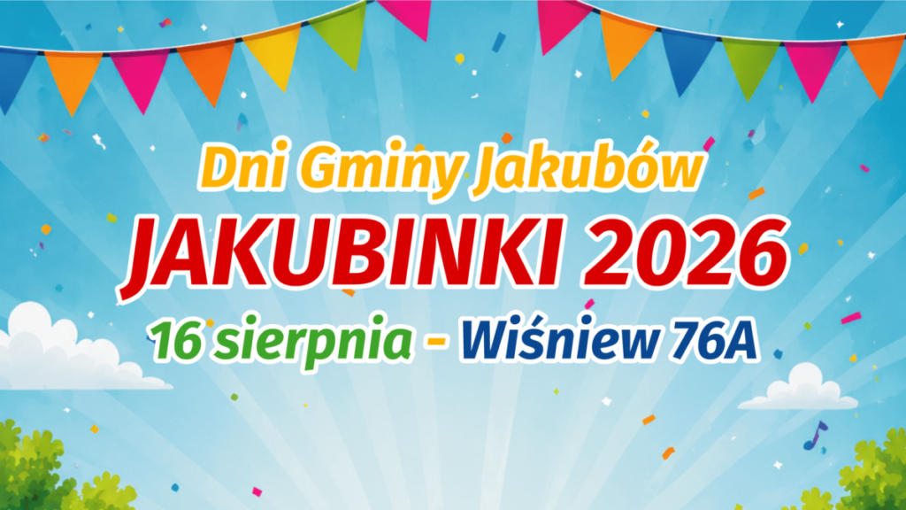 Grafika promuje wydarzenie Jakubinki 2026 w Wiśniewie. Tekst na tle nieba z kolorowymi chorągiewkami i konfetti. Dekoracje są jaskrawe z elementami przyrody.