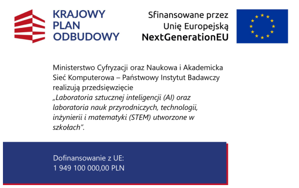 Plakat z logo Krajowego Planu Odbudowy i flagą UE. Informacje o projekcie dot. laboratoriów AI i STEM. Grant: 1,949 mld PLN.